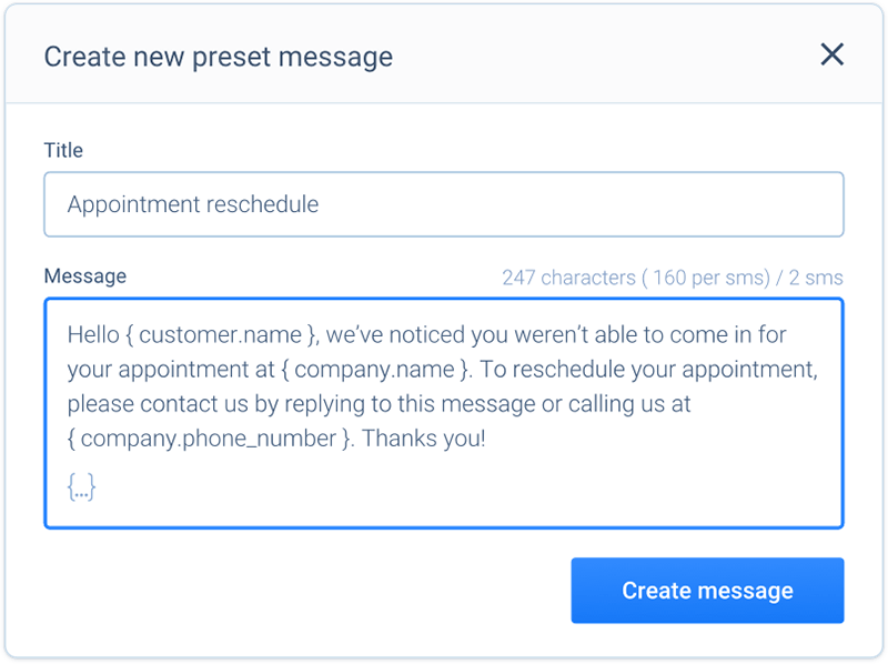 Create preset messages to speed up response time